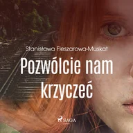 Audiobooki - literatura piękna - Pozwólcie nam krzyczeć - miniaturka - grafika 1