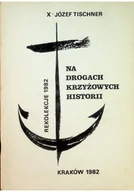 Religia i religioznawstwo - Na drogach krzyżowych historii - miniaturka - grafika 1