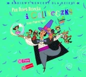 Muzyka dla dzieci - Pan Dzień Dziecka i Calineczka Kasia i Pippi na tropie radiowy koncert dla dzieci Digipack) - miniaturka - grafika 1