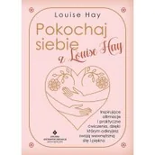Rozwój osobisty - Pokochaj siebie z Louise Hay. Inspirujące afirmacje i praktyczne ćwiczenia, dzięki którym odkryjesz swoją wewnętrzną siłę i piękno - miniaturka - grafika 1