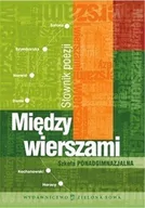 Słowniki języka polskiego - Między wierszami. Słownik poezji - miniaturka - grafika 1