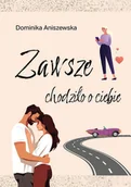 E-booki - literatura obca - Zawsze chodziło o ciebie - miniaturka - grafika 1