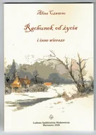 Poezja - Rachunek od życia i inne wiersze - Alina Czwarno - książka - miniaturka - grafika 1