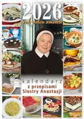 Kalendarze - Rok pełen smaku 2026. Kalendarz z przepisami Siostry Anastazji - Anastazja Pustelnik - kalendarz - miniaturka - grafika 1