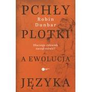 Kulturoznawstwo i antropologia - Copernicus Center Press Pchły, plotki a ewolucja języka. Dlaczego człowiek zaczął mówić$125 - ROBIN DUNBAR - miniaturka - grafika 1