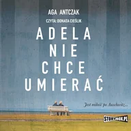 Audiobooki - literatura piękna - Adela nie chce umierać - miniaturka - grafika 1