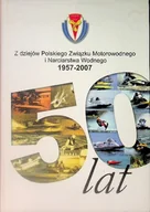 Historia świata - Z dziejów Polskiego Związku Motorowodnego i Narciarstwa Wodnego - miniaturka - grafika 1