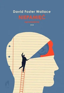 Niepamięć David Foster Wallace - E-booki - literatura polska - miniaturka - grafika 1