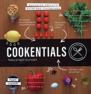 Grupa Wydawnicza Relacja Cookentials. Nowy przepis na przepis - PAWEŁ LEWIŃSKI - Książki kucharskie - miniaturka - grafika 2