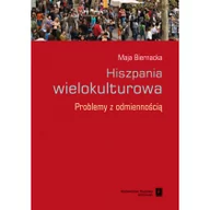 Książki o kulturze i sztuce - Biernacka Maja Hiszpania wielokulturowa - miniaturka - grafika 1