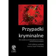 Felietony i reportaże - Silva Rerum Przypadki kryminalne - Stojer-Polańska Joanna - miniaturka - grafika 1