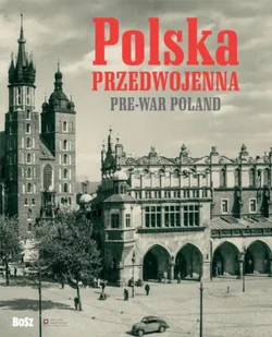 Polska przedwojenna - Janusz Tazbir - Albumy krajoznawcze - miniaturka - grafika 1