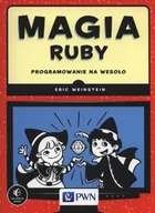 Książki o programowaniu - Magia Ruby - Weinstein Eric - miniaturka - grafika 1