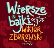 Pop - WIERSZE I BAJKI CZYTA WIKTOR ZBOROWSKI CZĘŚĆ 2 Woktor Zborowski Płyta CD) - miniaturka - grafika 1