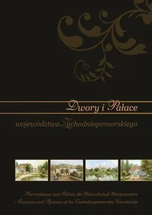 Dwory i pałace województwa zachodniopomorskiego - Książki regionalne - miniaturka - grafika 1