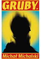 Felietony i reportaże - Gruby - miniaturka - grafika 1