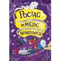 Pociąg do Miejsc Niemożliwych P.G Bell - Powieści - miniaturka - grafika 1