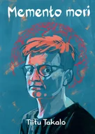 Komiksy dla dorosłych - timof i cisi wspólnicy Memento mori - Tiitu Takalo - miniaturka - grafika 1