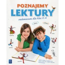 Grażyna Kiełb, Anita Żegleń J.Polski SP 4-6 Poznajemy lektury. Vademecum WSiP - Powieści i opowiadania Grażyna Kiełb, Anita Żegleń J.Polski SP 4-6 Poznajemy lektury. Vademecum WSiP - Powieści i opowiadania - miniaturka - grafika 1