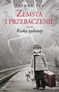 Powieści - Videograf Edukacja Rzeka tęsknoty. Zemsta i przebaczenie - Joanna Jax - miniaturka - grafika 1