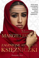 Literatura obyczajowa - Prószyński Zaginione arabskie księżniczki wyd. kieszonkowe Marcin Margielewski - miniaturka - grafika 1