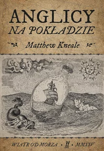 Anglicy na pokładzie - Matthew Kneale - Publicystyka - miniaturka - grafika 2