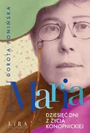 Opowiadania - Maria. Dziesięć dni z życia Konopnickiej - miniaturka - grafika 1