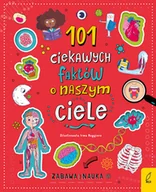 Książki edukacyjne - 101 ciekawych faktów o naszym ciele - miniaturka - grafika 1