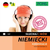 Książki do nauki języka niemieckiego - Słuchaj i mów. Niemiecki. Konwersacje. Kurs na poziomie A2 - miniaturka - grafika 1