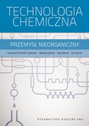 Chemia - Technologia chemiczna przemysł nieorganiczny - Krzysztof Schmidt-Szałowski, Szafran Mikołaj, Bobryk Ewa, Sentek Jan - miniaturka - grafika 1