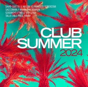 Club Summer 2024 - Muzyka klubowa, dance - miniaturka - grafika 1