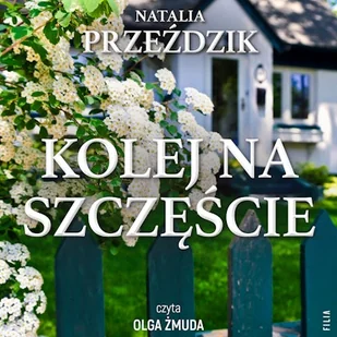 Kolej na szczęście. Dom Pod Kasztanem. Tom 3 Natalia Przeździk - Audiobooki - literatura popularnonaukowa - miniaturka - grafika 1