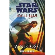 Komiksy dla dorosłych - Amber Tim Lebbon Star Wars. Świt Jedi. W nicość - miniaturka - grafika 1