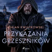 Audiobooki - kryminał, sensacja, thriller - Przykazania grzeszników - miniaturka - grafika 1