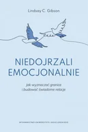 Psychologia - Niedojrzali emocjonalnie. Jak wyznaczać granice i budować świadome relacje - Lindsay C. Gibson - miniaturka - grafika 1