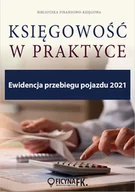 E-booki - biznes i ekonomia - Ewidencja przebiegu pojazdu 2021 - miniaturka - grafika 1