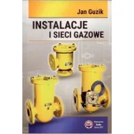 Powieści i opowiadania - Jan Guzik Instalacje i sieci gazowe - miniaturka - grafika 1