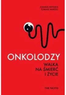 Onkolodzy walka na śmierć i życie - Felietony i reportaże - miniaturka - grafika 2