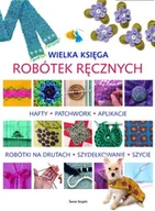 Poradniki hobbystyczne - Wielka księga robótek ręcznych - miniaturka - grafika 1