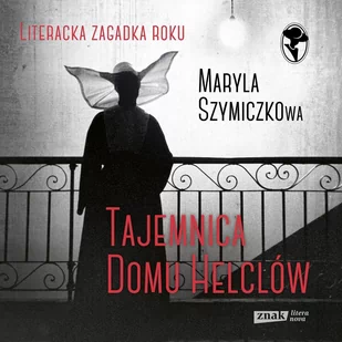 Tajemnica Domu Helclów. Śledztwa profesorowej Szczupaczyńskiej - Audiobooki - kryminał, sensacja, thriller - miniaturka - grafika 1