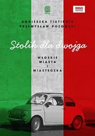 E-booki - przewodniki - Stolik dla dwojga. Włoskie miasta i miasteczka - miniaturka - grafika 1