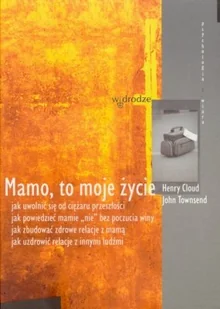 Mamo, to Moje Życie - Rozwój osobisty - miniaturka - grafika 1
