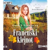Audiobooki - literatura popularnonaukowa - Francuski klejnot Anna J. Szepielak - miniaturka - grafika 1