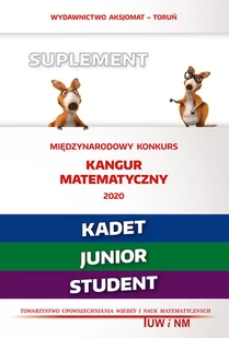 Matematyka z wesołym kangurem Suplement 2020 Kadet/Junior/Student autorów wielu - Matematyka - miniaturka - grafika 1