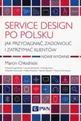Poradniki hobbystyczne - Service design po polsku Chłodnicki Marcin Karel Andrzej - miniaturka - grafika 1