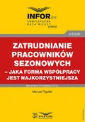 E-booki - prawo - Zatrudnianie pracowników sezonowych – jaka forma współpracy jest najkorzystniejsza - miniaturka - grafika 1