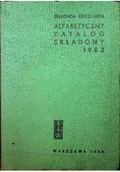 Książki o kulturze i sztuce - Alfabetyczny katalog składowy 1983 - miniaturka - grafika 1