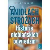 Religia i religioznawstwo - Jakub Szymański O Aniołach Stróżach - miniaturka - grafika 1
