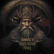 Audiobooki - poradniki - Opowieści o bogach mroźnej Północy - miniaturka - grafika 1