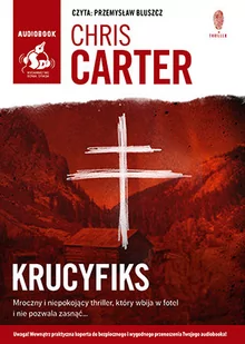 Sonia Draga Krucyfiks - Chris Carter - Audiobooki - kryminał, sensacja, thriller - miniaturka - grafika 1